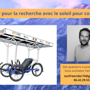 « Sun trip Alpes 2023 », Lionel pédale pour la recherche médicale sur son vélo solaire !