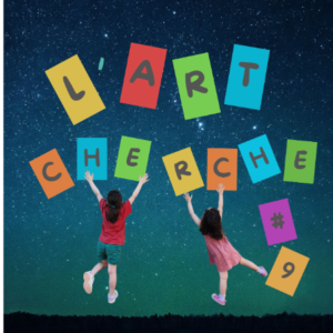 « L’Art Cherche »… Le retour !