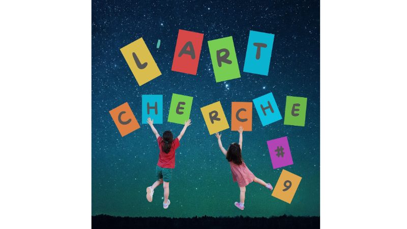 « L’Art Cherche »… Le retour !